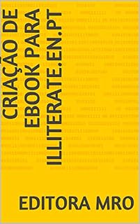 Livro Criação de Ebook para Illiterate.en.pt