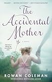 The Accidental Mother