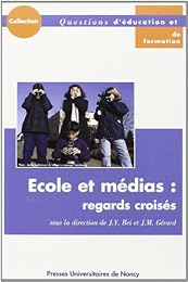 École et médias, regards croisés