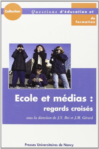 École et médias, regards croisés
