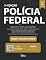 Livro Agente Administrativo - Polícia Federal