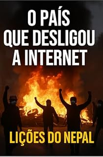 Livro O país que desligou a internet : Lições de Nepal