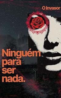 Livro Ninguém para ser nada.