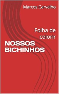 Livro NOSSOS BICHINHOS : Folha de colorir
