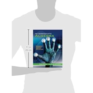 Cengage Advantage Books: Intermediate Algebra: Connecting Concepts through Applications