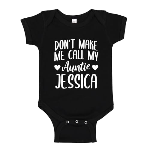 Don't Make Me Call My Auntie Baby Bodysuit/Toddler T-Shirt Funny Custom Personalized Aunt Name
