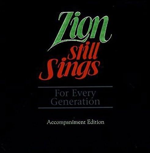 Zion Still Sings For Every Generation Accompaniment Edition Loose-leaf Pages (Packaging may vary)