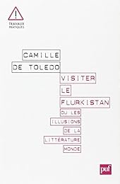 Visiter le Flurkistan ou Les illusions de la littérature monde