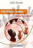 Nimzo-Indian: Move by Move by John Emms