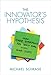 The Innovator's Hypothesis: How Cheap Experiments Are Worth More than Good Ideas (MIT Press)