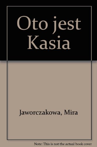 Oto jest Kasia
