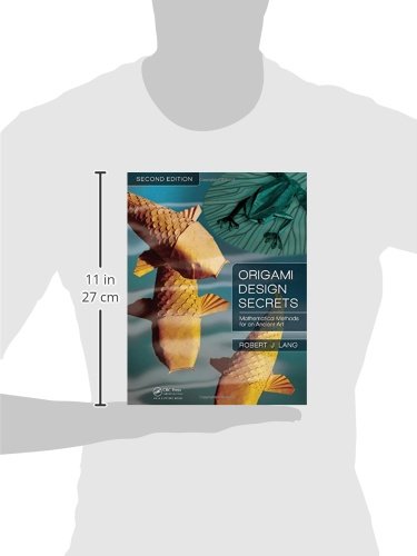 Origami Design Secrets Mathematical Methods For An Ancient - 