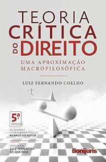 Livro Teoria crítica do direito: uma aproximação macrofilosófica