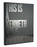 This Is A Kenneth Cole Production by Kenneth Cole, Lisa Birnbach