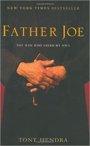 Father Joe: The Man Who Saved My Soul, by Tony Hendra Father Joe: The Man Who Saved My Soul, by Tony Hendra