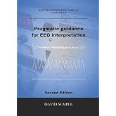 Pragmatic guidance for EEG interpretation (Electroconvulsive therapy in practice)