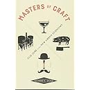 Masters of Craft: Old Jobs in the New Urban Economy