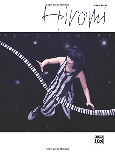 Hiromi -- Place to Be: Piano Solos