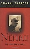 Nehru: The Invention Of India