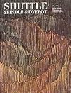 Shuttle Spindle & Dyepot #36 Fall 1978