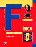 Física, 2. Para tercer año (Libros de Texto) (Spanish Edition)