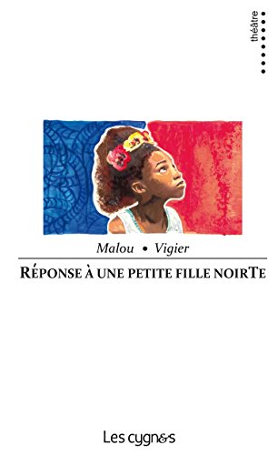 Réponse à une petite fille noirTe