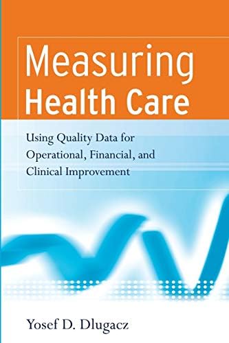 The Health Care Data Guide: Learning from Data for Improvement