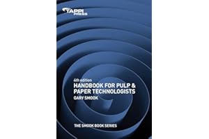 Handbook For Pulp and Paper Technologists (The SMOOK Book), Fourth Edition