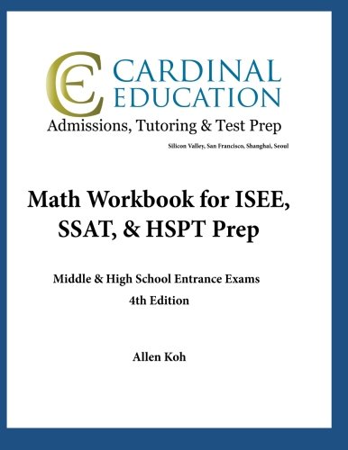 Download Math Workbook for ISEE, SSAT, & HSPT Prep: Middle & High School Entrance Exams
