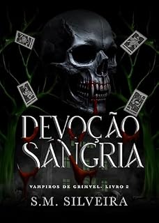 Livro Devoção Sangria: Uma Dark Romantasia com Vampiro