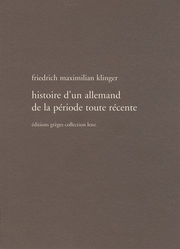 Histoire d'un Allemand de la période toute récente