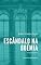 Livro Escândalo na Boêmia