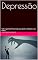 Livro Depressão: Tudo o que Você Precisa Saber para Ajudar a Si Mesmo e aos Outros
