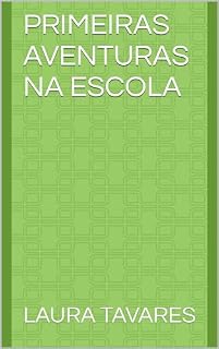 Livro Primeiras Aventuras na Escola