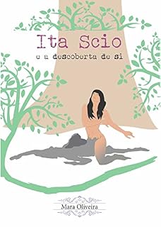 Livro Livro Ita Scio e a descoberta de si (Ita Scio e seus amigos - buscadores espirituais 1)