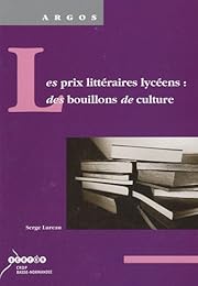 Les  prix littéraires lycéens, des bouillons de culture