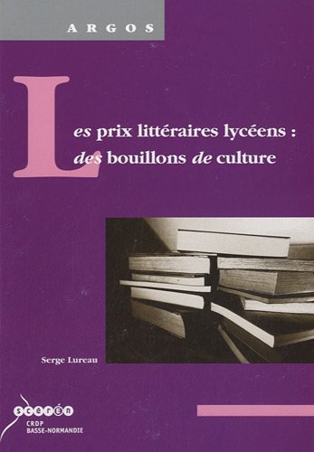 Les  prix littéraires lycéens, des bouillons de culture