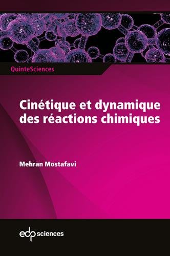 Cinétique et dynamique des réactions chimiques