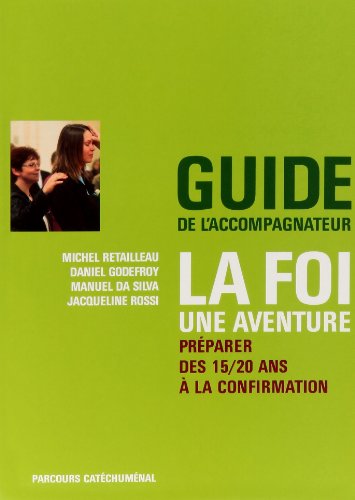 La  foi, une aventure