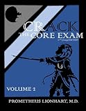 Crack the Core Exam - Volume 2