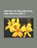 Front cover for the book History of Philadelphia, 1609-1884 by John Thomas Scharf