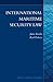 International Maritime Security Law by