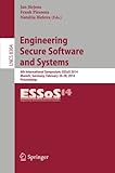 Image de Engineering Secure Software and Systems: 6th International Symposium, ESSoS 2014, Munich, Germany, February 26-28, 2014. Proceedings (Lecture Notes in