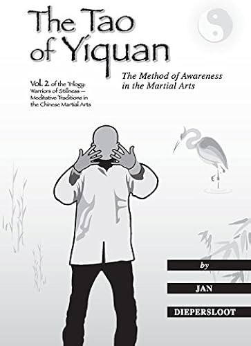 Download The Tao of Yiquan: The Method of Awareness in the Martial Arts PDF