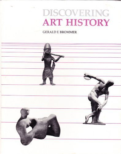 Discovering art history by Gerald F Brommer (Hardcover)