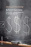 School business (Poches essais t. 493) (French Edition) by 