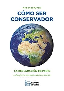 Cómo ser conservador (Spanish Edition)