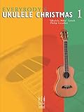 Everybody's Ukulele Christmas Book 1