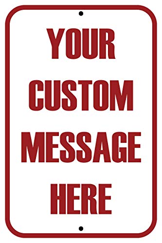 Customizable Parking Sign, Your Choice of Colors - 12 x 18" Aluminum