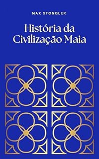 Livro História da Civilização Maia